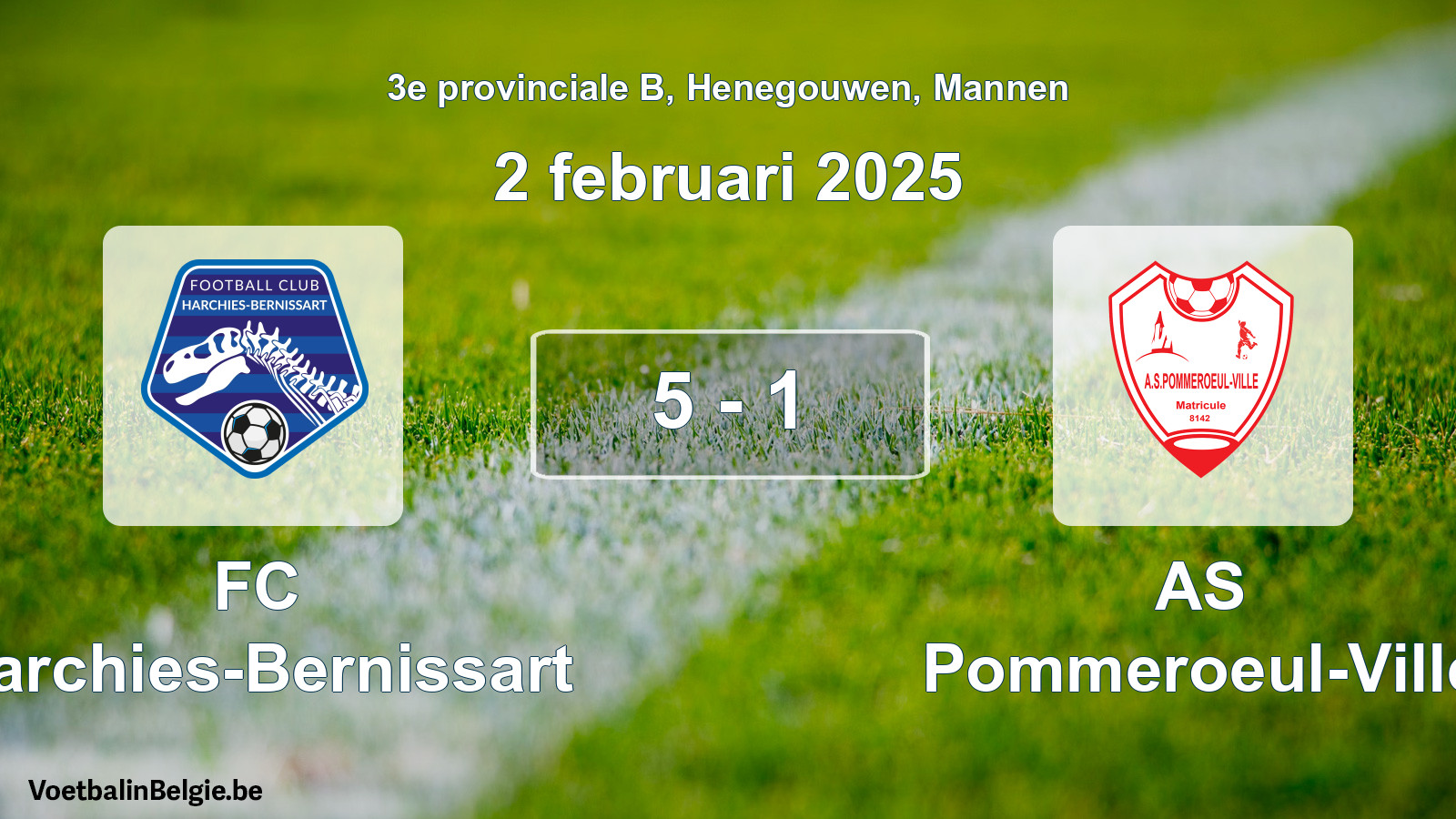 Gespeelde wedstrijd mannenvoetbal: FC Harchies-Bernissart - AS Pommeroeul-Ville 5 - 1 (2 februari 2025)