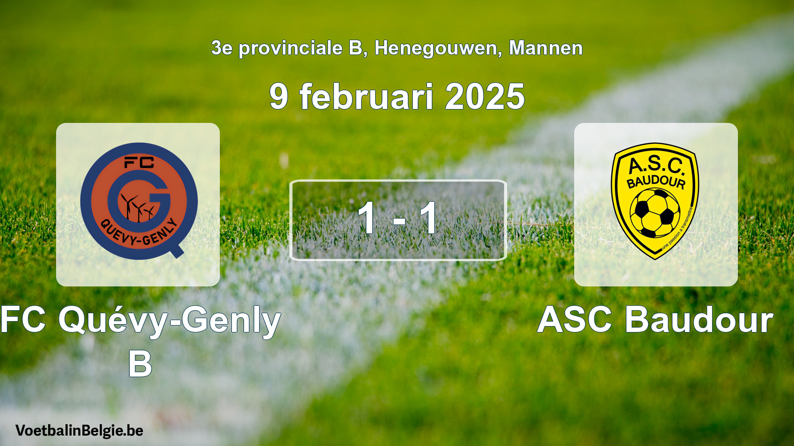 Gespeelde wedstrijd mannenvoetbal: FC Quévy-Genly B - ASC Baudour 1 - 1 (9 februari 2025)