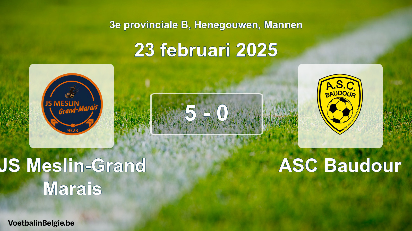 Gespeelde wedstrijd mannenvoetbal: JS Meslin-Grand Marais - ASC Baudour 5 - 0 (23 februari 2025)