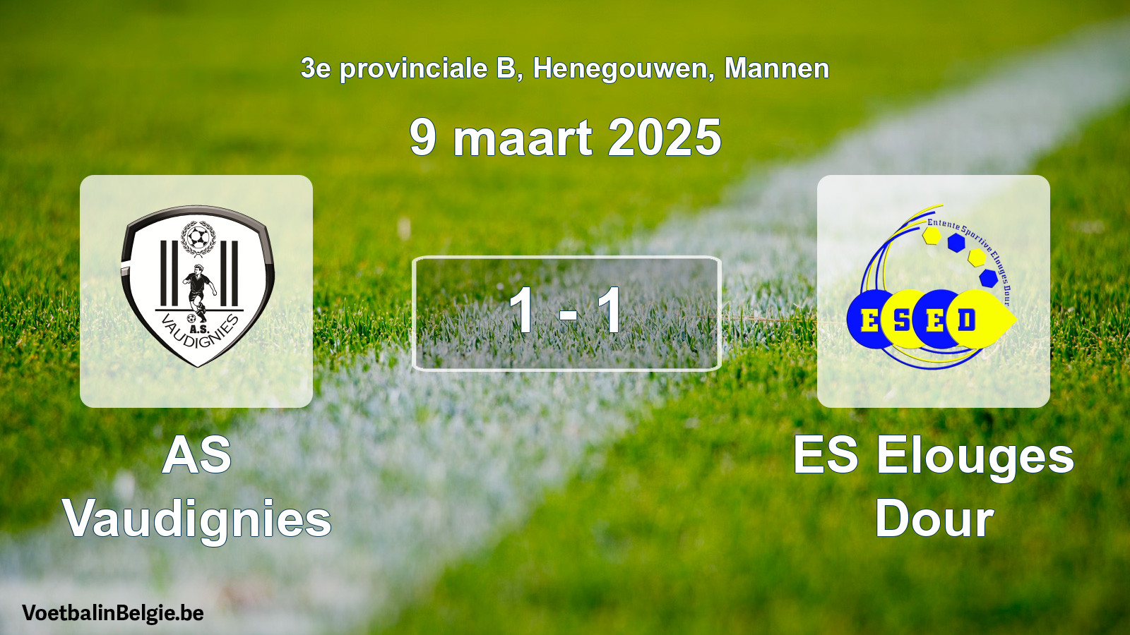 Gespeelde wedstrijd mannenvoetbal: AS Vaudignies - ES Elouges Dour 1 - 1 (9 maart 2025)