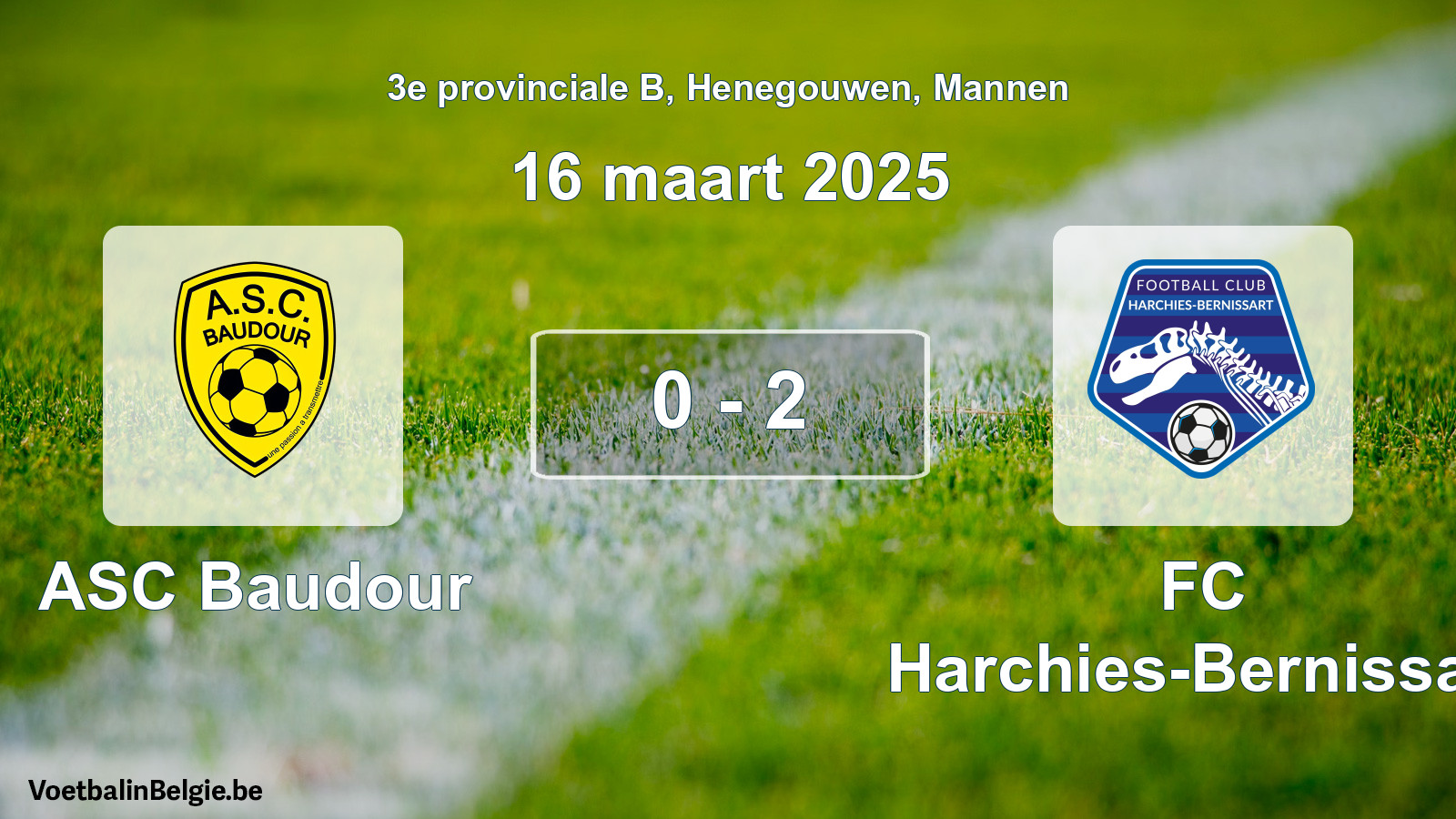 Gespieltes Spiel männer-Fußball: ASC Baudour - FC Harchies-Bernissart 0 - 2 (16 März 2025)