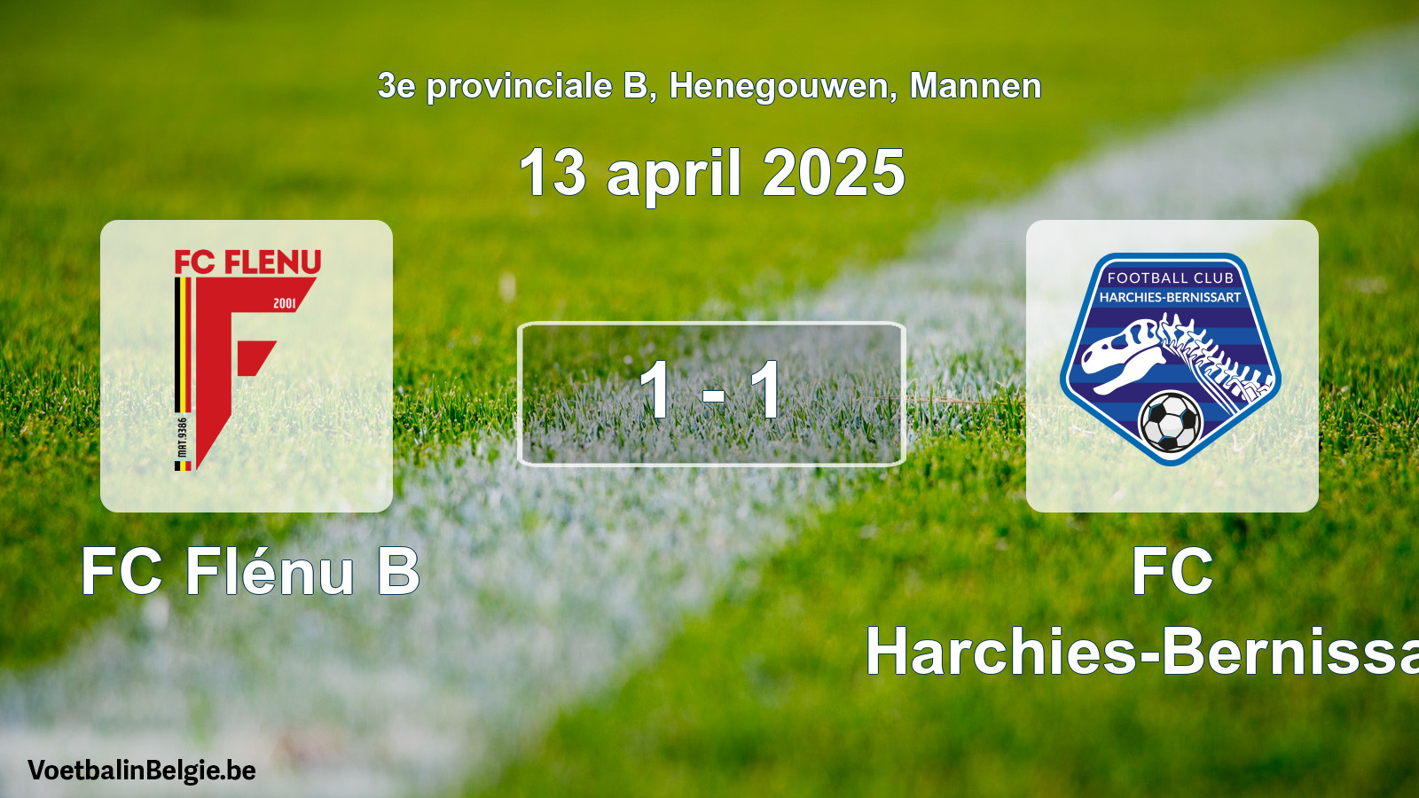 Gespeelde wedstrijd mannenvoetbal: FC Flénu B - FC Harchies-Bernissart 1 - 1 (13 april 2025)