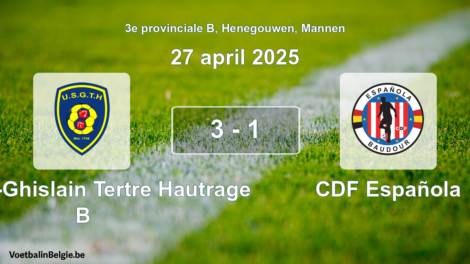 Gespeelde wedstrijd mannenvoetbal: U. Saint-Ghislain Tertre Hautrage B - CDF Española 3 - 1 (27 april 2025)