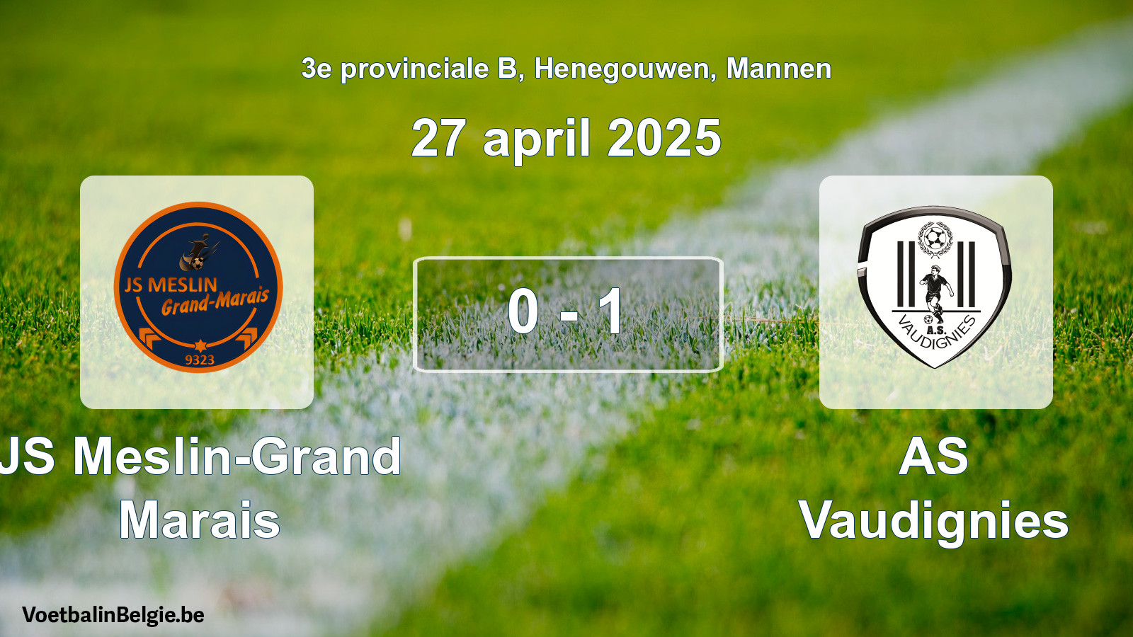 Gespeelde wedstrijd mannenvoetbal: JS Meslin-Grand Marais - AS Vaudignies 0 - 1 (27 april 2025)
