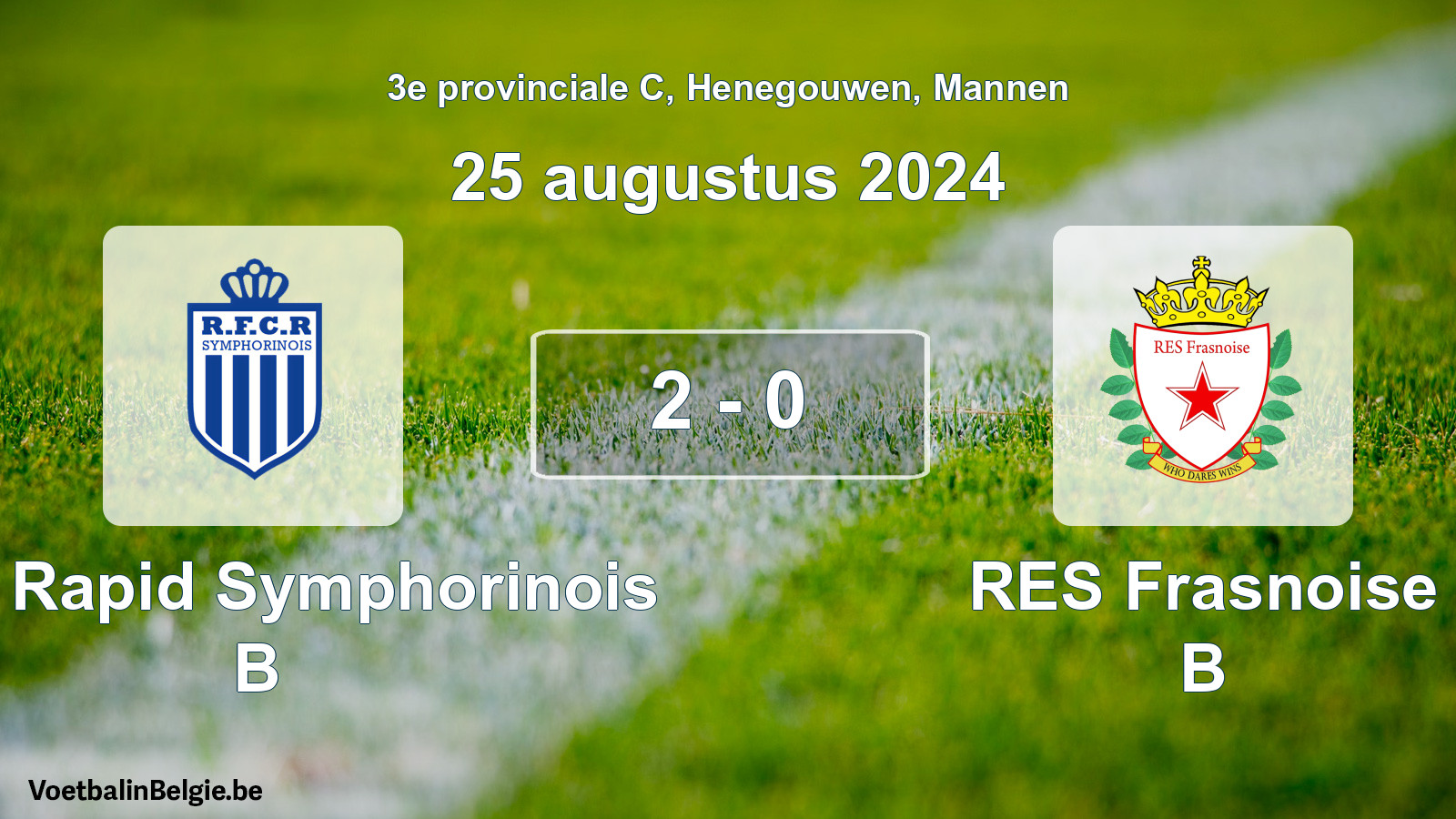 Gespeelde wedstrijd mannenvoetbal: RFC Rapid Symphorinois B - RES Frasnoise B 2 - 0 (25 augustus 2024)