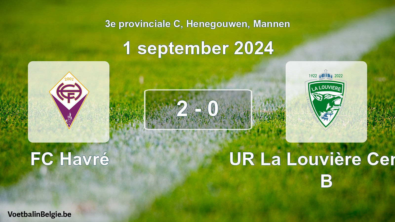 Gespeelde wedstrijd mannenvoetbal: FC Havré - UR La Louvière Centre B 2 - 0 (1 september 2024)