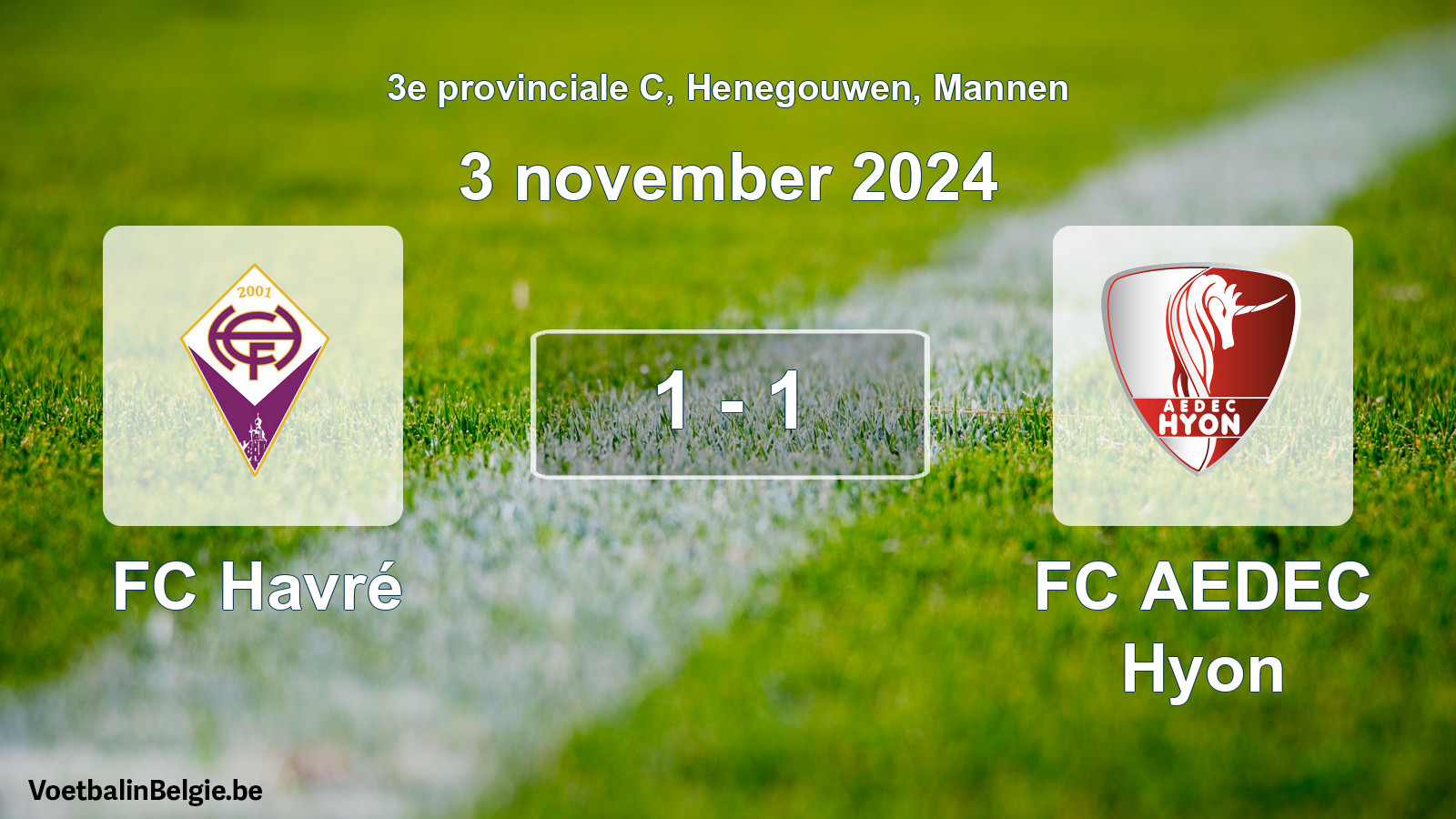 Played match men football: FC Havré - FC AEDEC Hyon 1 - 1 (3 November 2024)