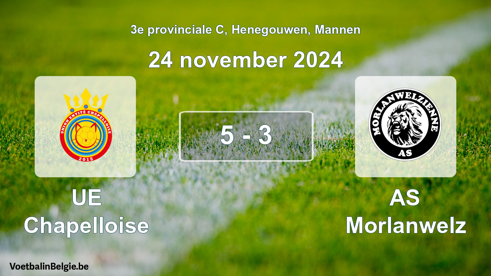 Gespeelde wedstrijd mannenvoetbal: UE Chapelloise - AS Morlanwelz 5 - 3 (24 november 2024)