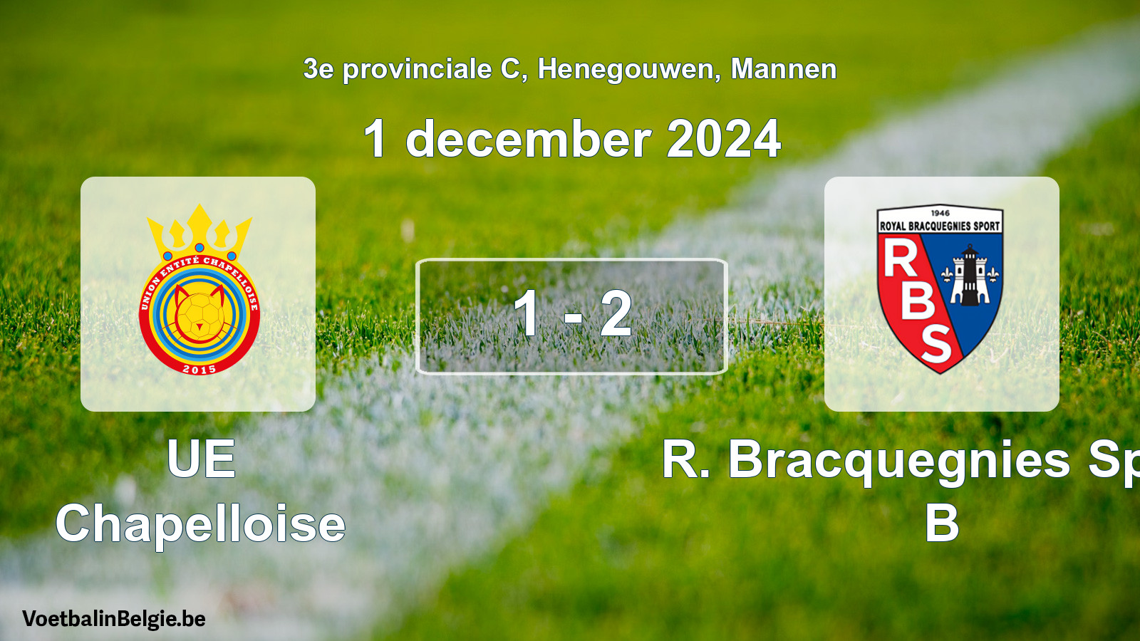 Gespeelde wedstrijd mannenvoetbal: UE Chapelloise - R. Bracquegnies Sport B 1 - 2 (1 december 2024)