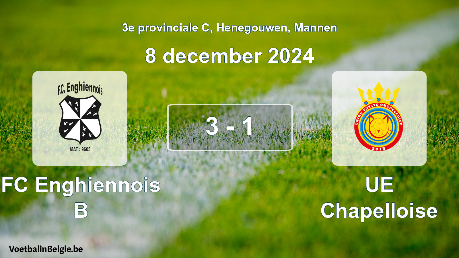 Gespeelde wedstrijd mannenvoetbal: FC Enghiennois B - UE Chapelloise 3 - 1 (8 december 2024)