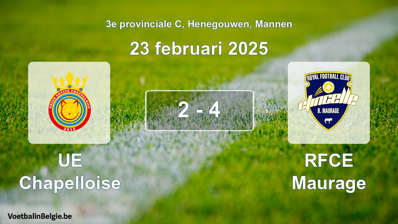 Gespeelde wedstrijd mannenvoetbal: UE Chapelloise - RFCE Maurage 2 - 4 (23 februari 2025)
