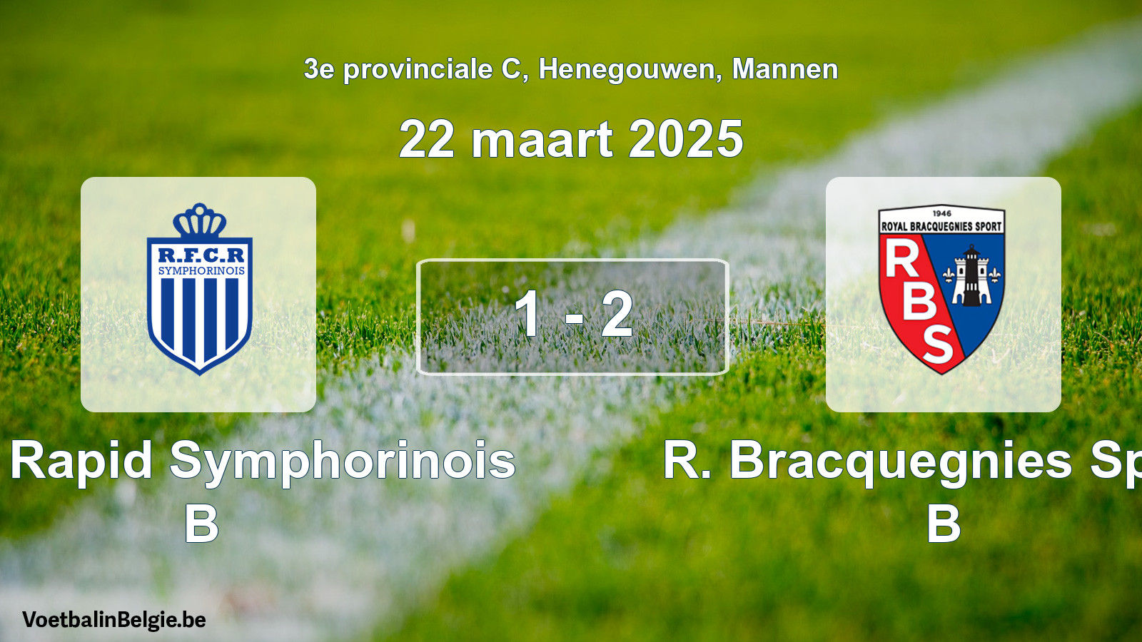 Gespeelde wedstrijd mannenvoetbal: RFC Rapid Symphorinois B - R. Bracquegnies Sport B 1 - 2 (22 maart 2025)