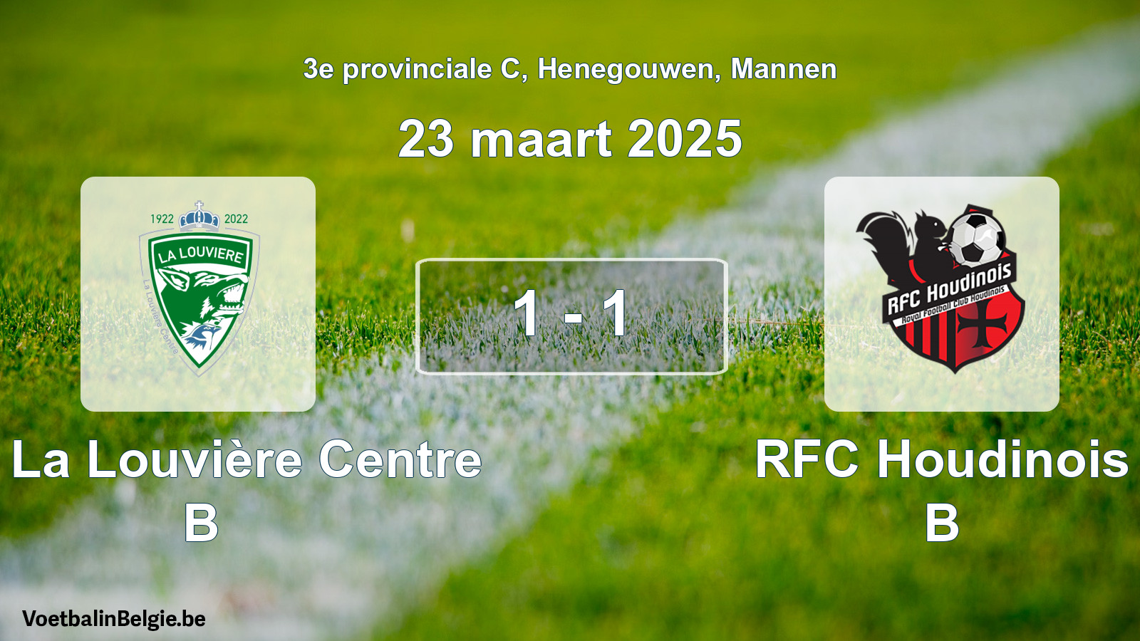 Gespeelde wedstrijd mannenvoetbal: UR La Louvière Centre B - RFC Houdinois B 1 - 1 (23 maart 2025)