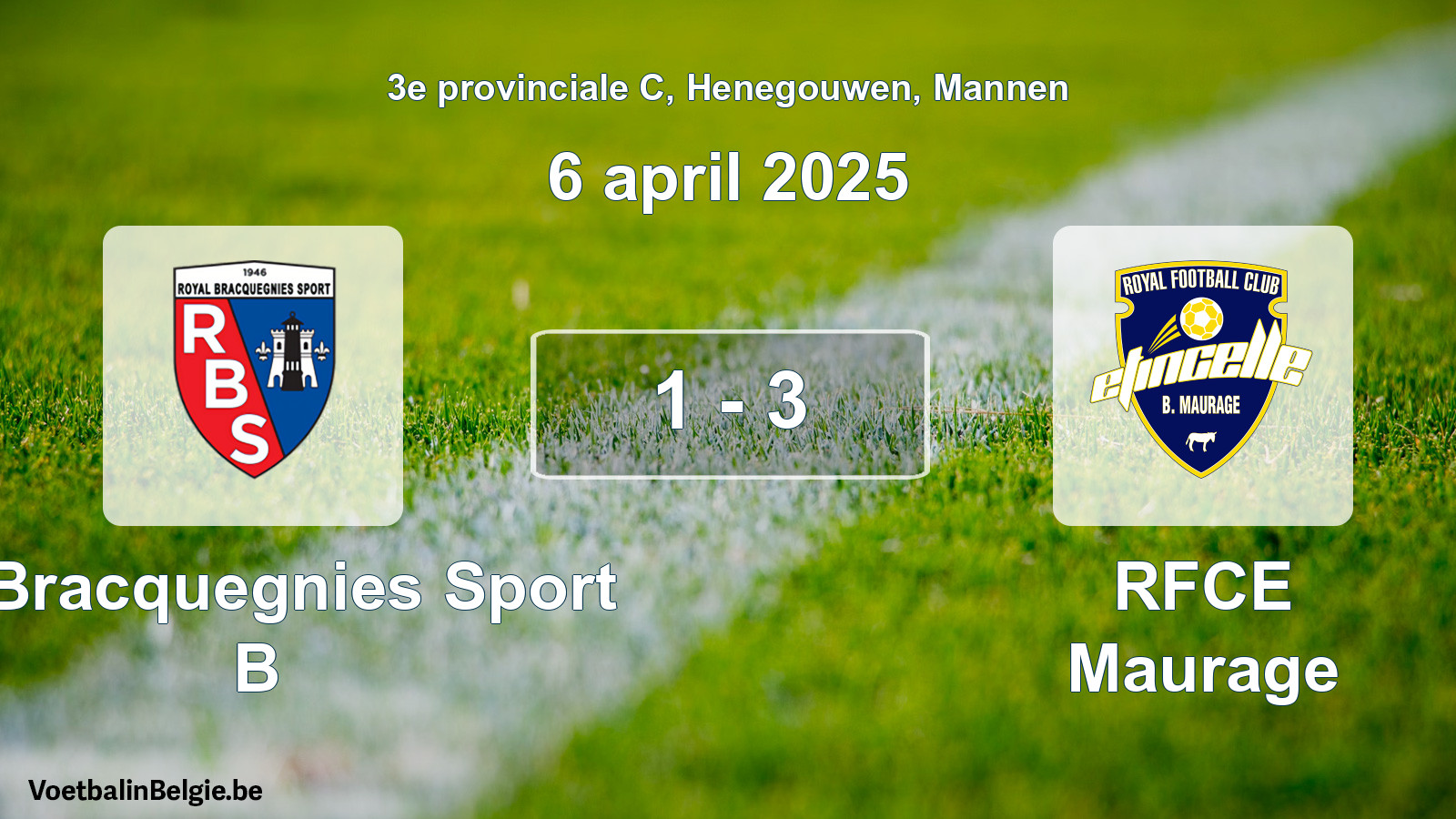 Gespeelde wedstrijd mannenvoetbal: R. Bracquegnies Sport B - RFCE Maurage 1 - 3 (6 april 2025)