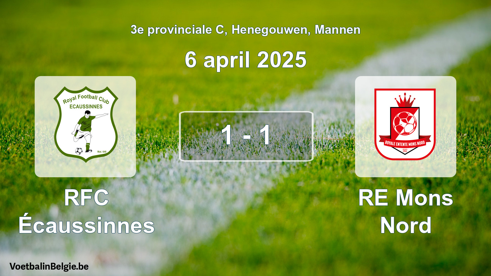 Gespeelde wedstrijd mannenvoetbal: RFC Écaussinnes - RE Mons Nord 1 - 1 (6 april 2025)