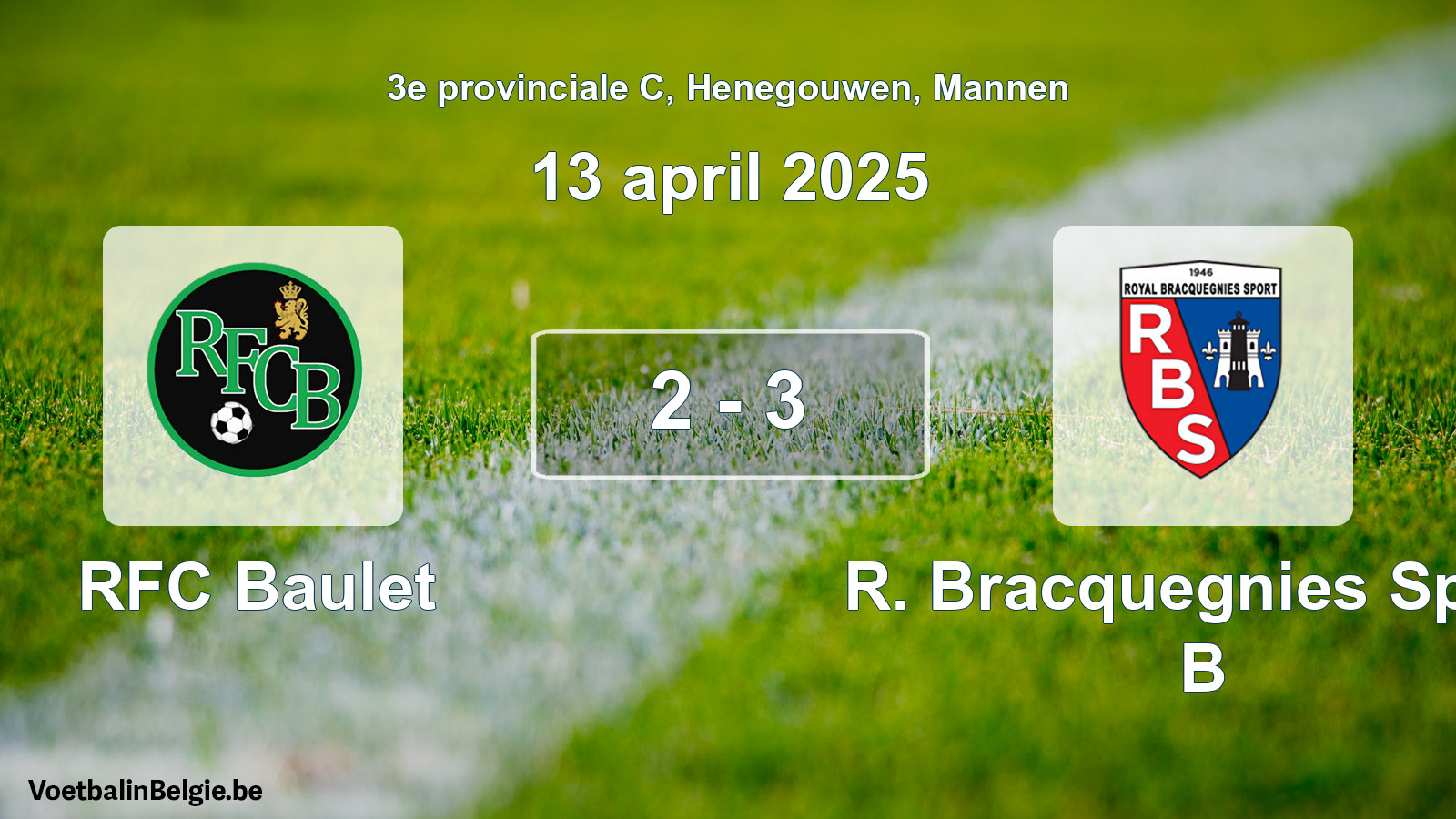 Gespeelde wedstrijd mannenvoetbal: RFC Baulet - R. Bracquegnies Sport B 2 - 3 (13 april 2025)