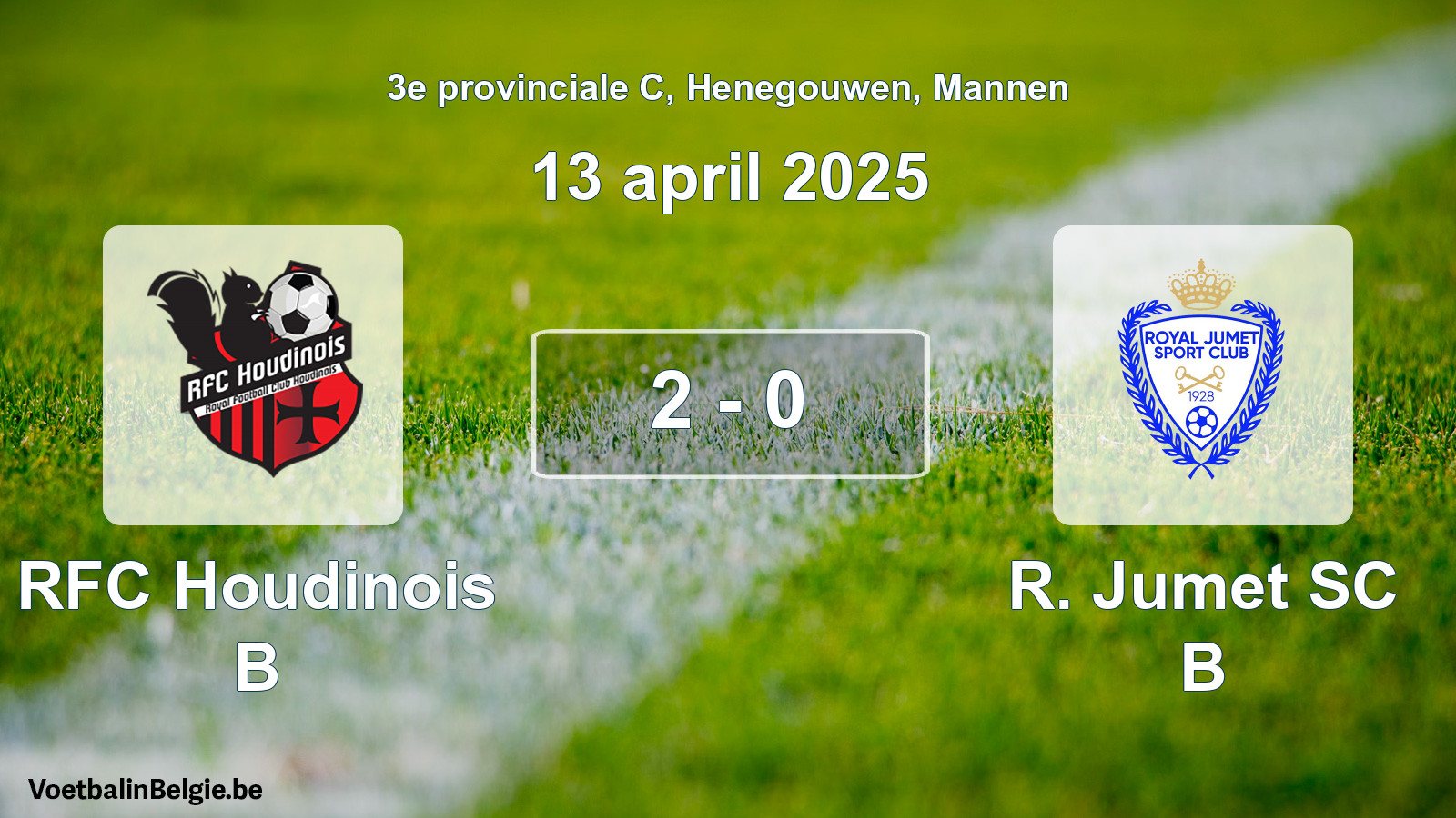 Gespeelde wedstrijd mannenvoetbal: RFC Houdinois B - R. Jumet SC B 2 - 0 (13 april 2025)
