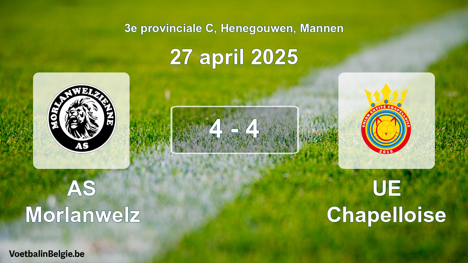 Gespeelde wedstrijd mannenvoetbal: AS Morlanwelz - UE Chapelloise 4 - 4 (27 april 2025)