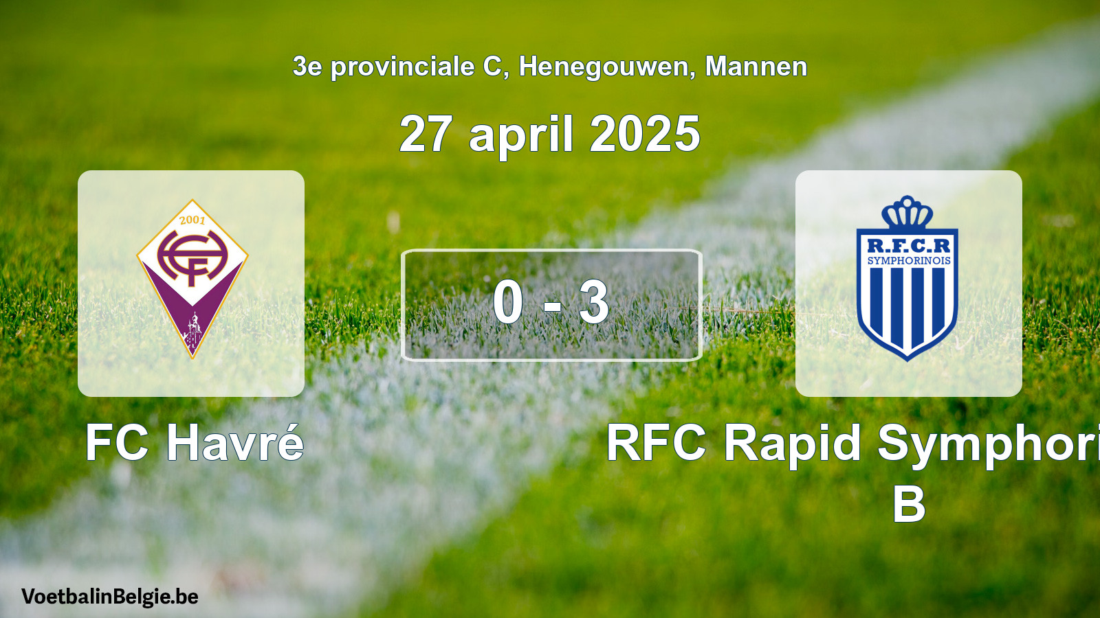 Gespeelde wedstrijd mannenvoetbal: FC Havré - RFC Rapid Symphorinois B 0 - 3 (27 april 2025)