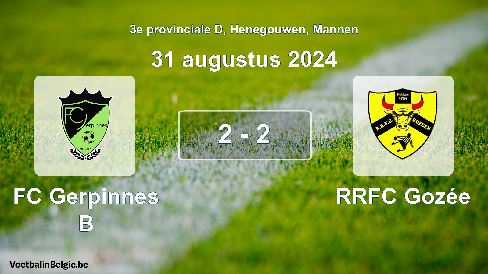 Gespeelde wedstrijd mannenvoetbal: FC Gerpinnes B - RRFC Gozée 2 - 2 (31 augustus 2024)