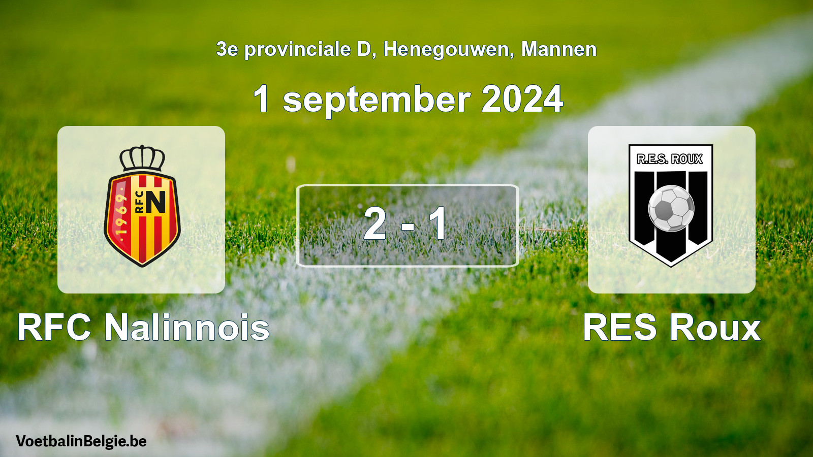 Gespeelde wedstrijd mannenvoetbal: RFC Nalinnois - RES Roux 2 - 1 (1 september 2024)