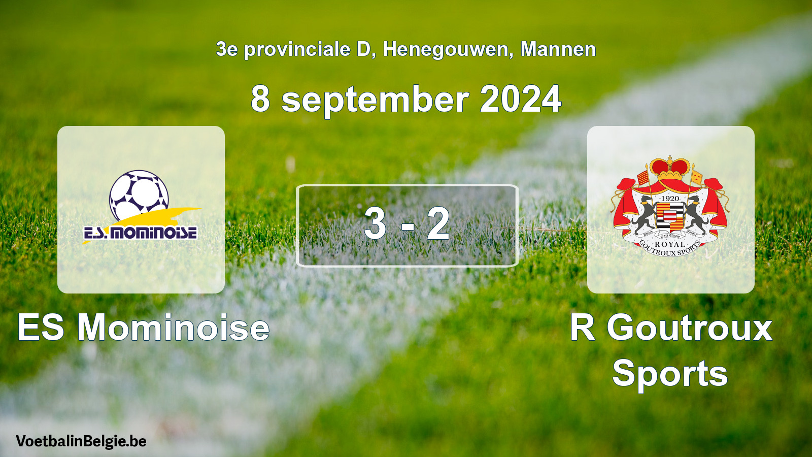 Gespeelde wedstrijd mannenvoetbal: ES Mominoise - R Goutroux Sports 3 - 2 (8 september 2024)