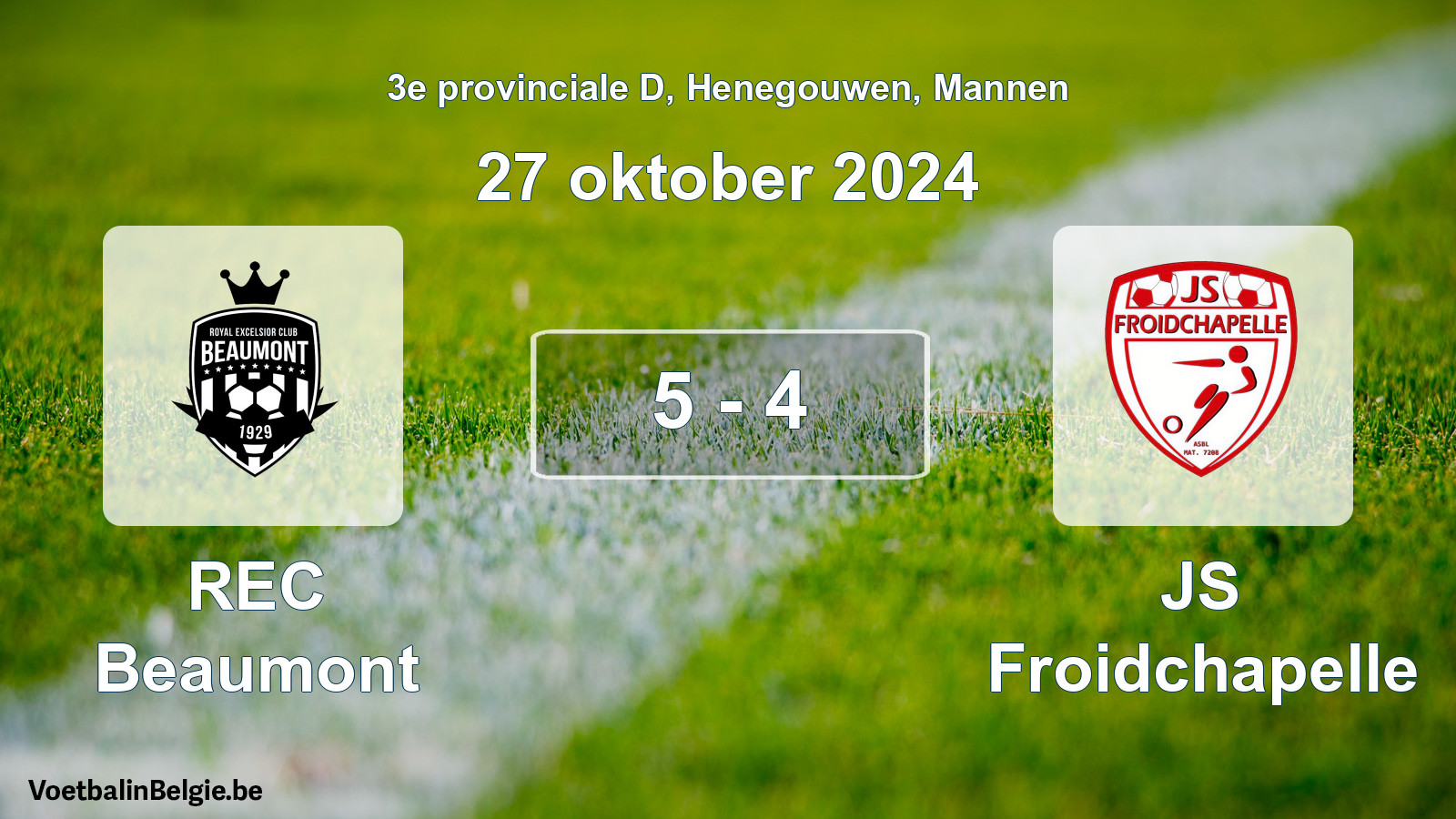 Played match men football: REC Beaumont - JS Froidchapelle 5 - 4 (27 October 2024)