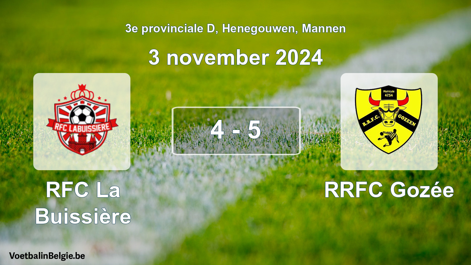Gespeelde wedstrijd mannenvoetbal: RFC La Buissière - RRFC Gozée 4 - 5 (3 november 2024)