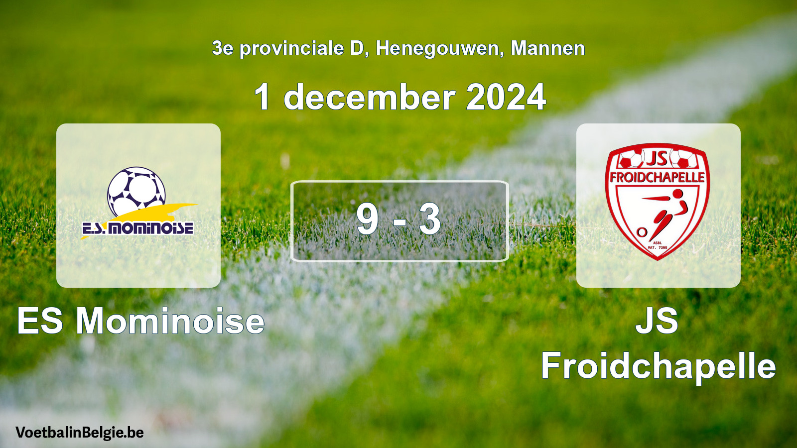 Gespeelde wedstrijd mannenvoetbal: ES Mominoise - JS Froidchapelle 9 - 3 (1 december 2024)