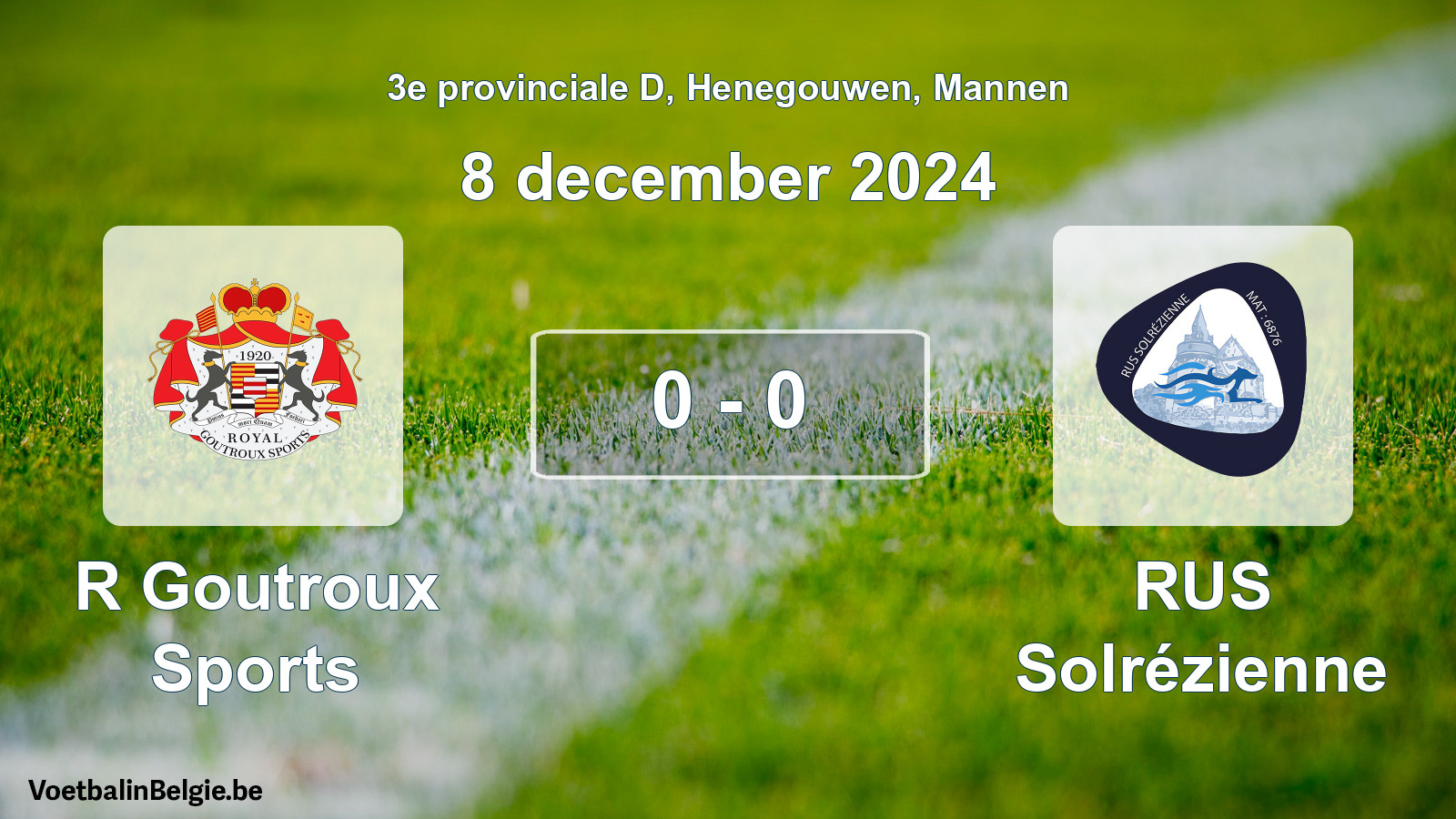 Gespeelde wedstrijd mannenvoetbal: R Goutroux Sports - RUS Solrézienne 0 - 0 (8 december 2024)