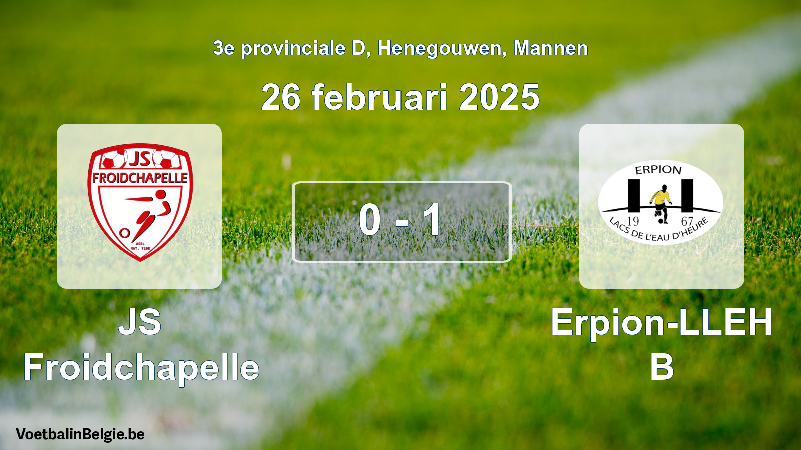 Gespeelde wedstrijd mannenvoetbal: JS Froidchapelle - Erpion-LLEH B 0 - 1 (26 februari 2025)