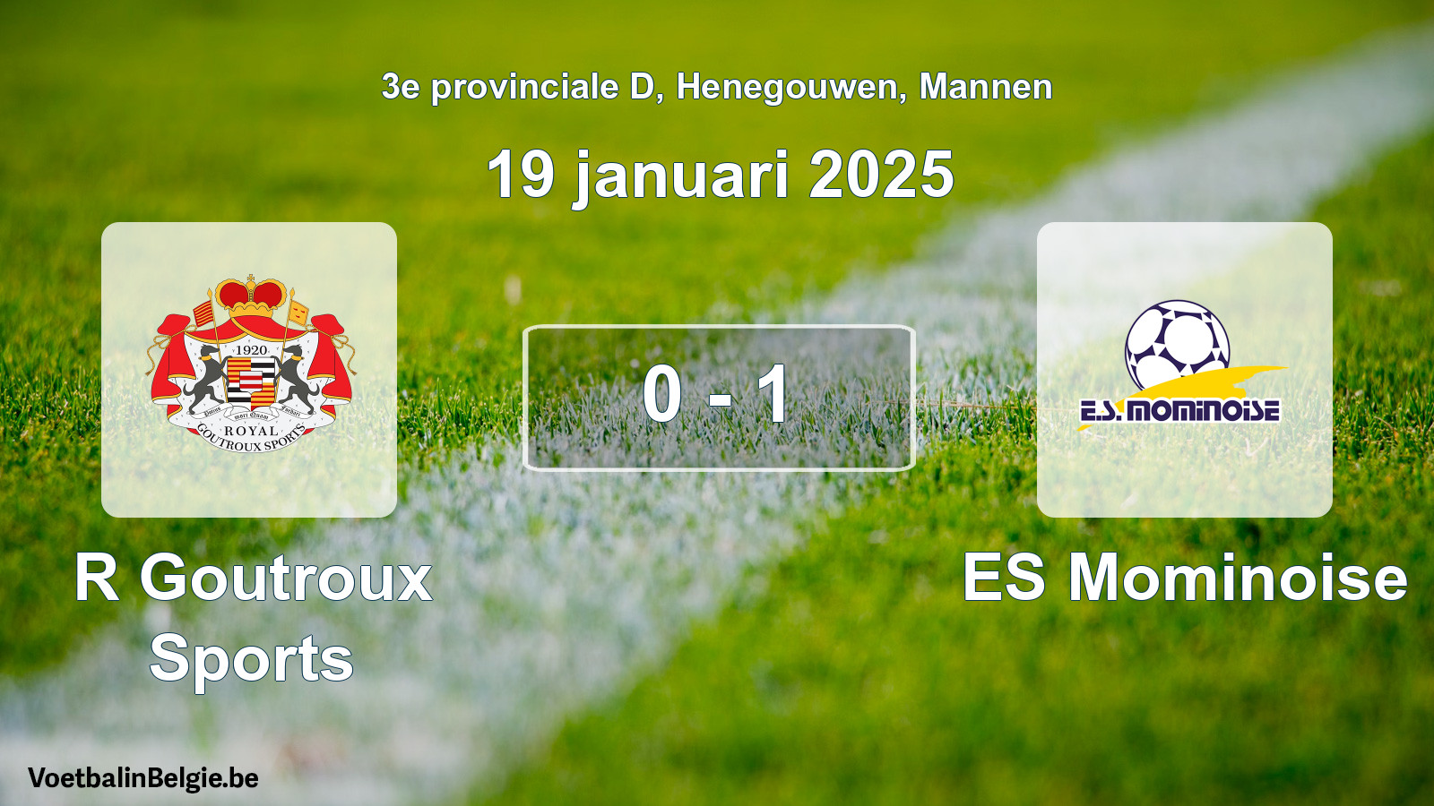 Gespeelde wedstrijd mannenvoetbal: R Goutroux Sports - ES Mominoise 0 - 1 (19 januari 2025)