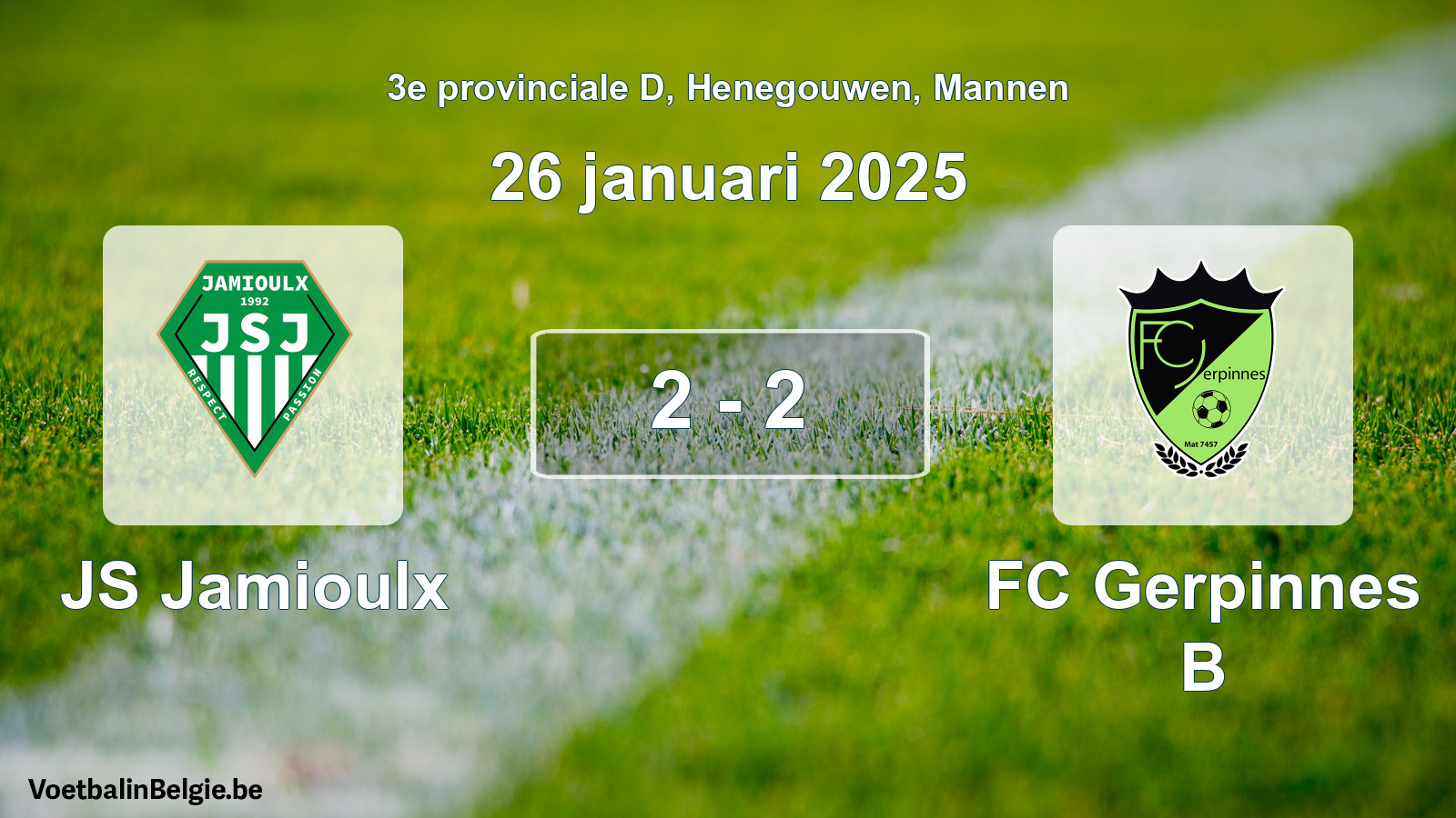 Gespeelde wedstrijd mannenvoetbal: JS Jamioulx - FC Gerpinnes B 2 - 2 (26 januari 2025)