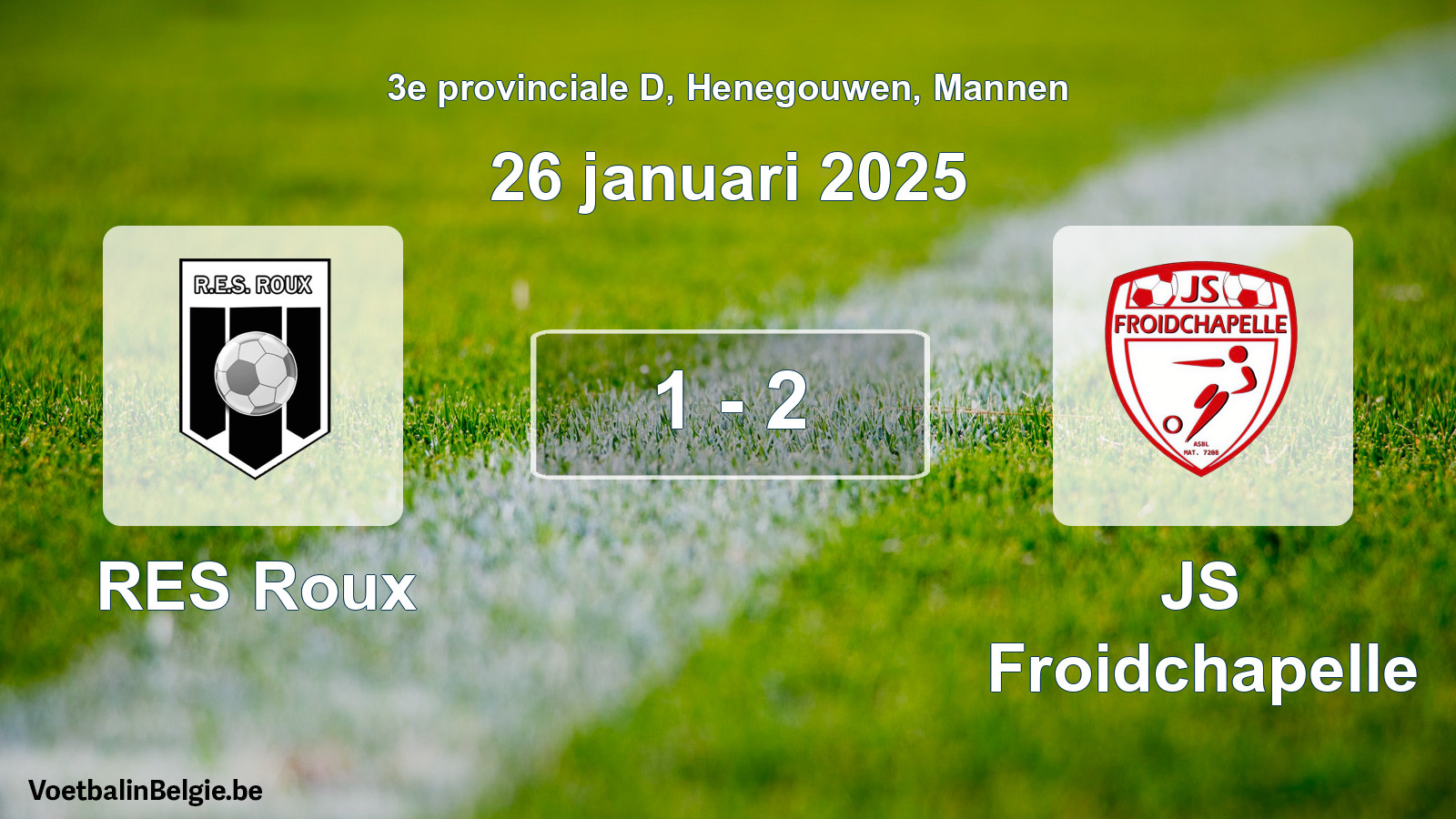 Gespeelde wedstrijd mannenvoetbal: RES Roux - JS Froidchapelle 1 - 2 (26 januari 2025)