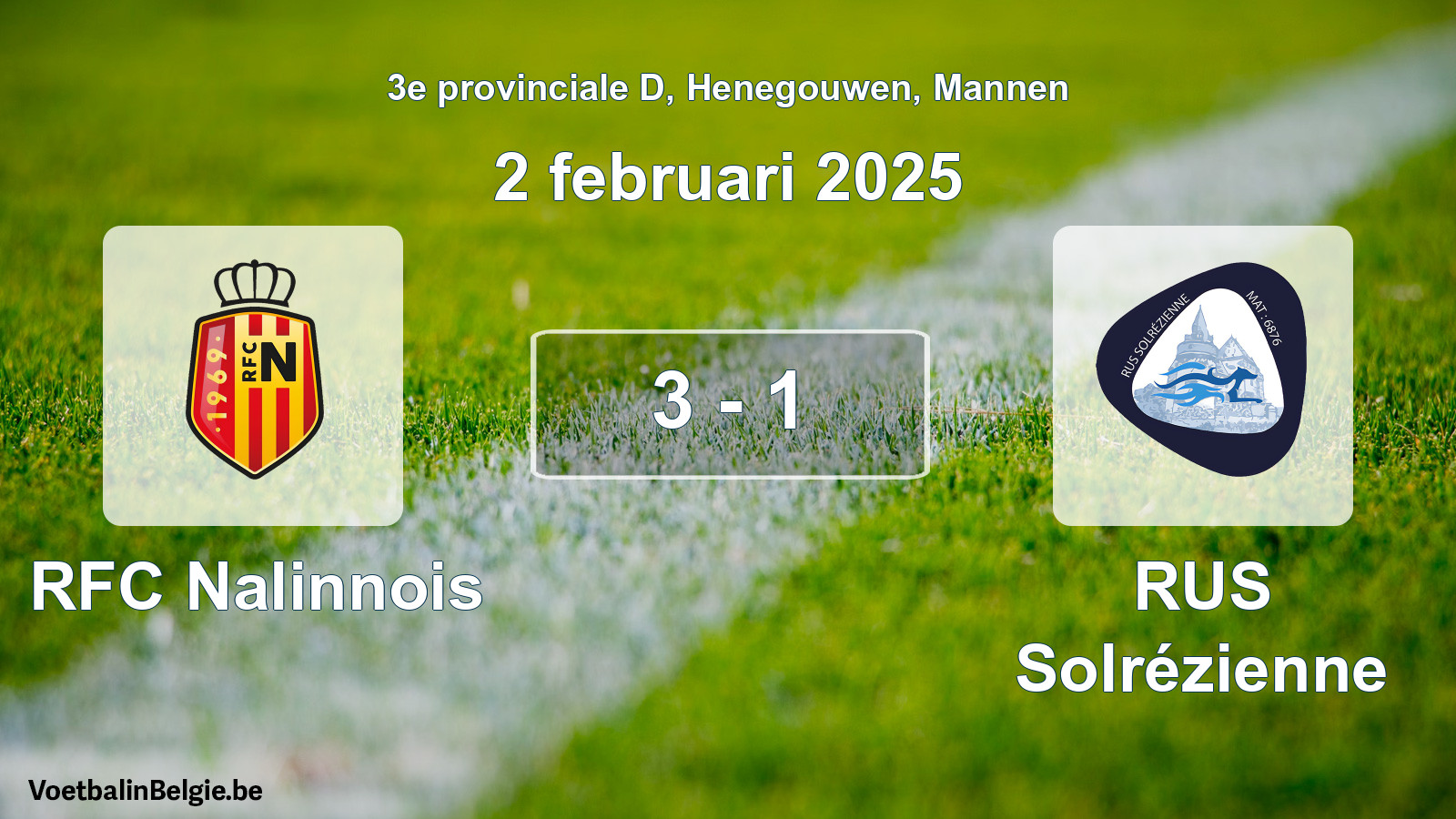 Gespeelde wedstrijd mannenvoetbal: RFC Nalinnois - RUS Solrézienne 3 - 1 (2 februari 2025)