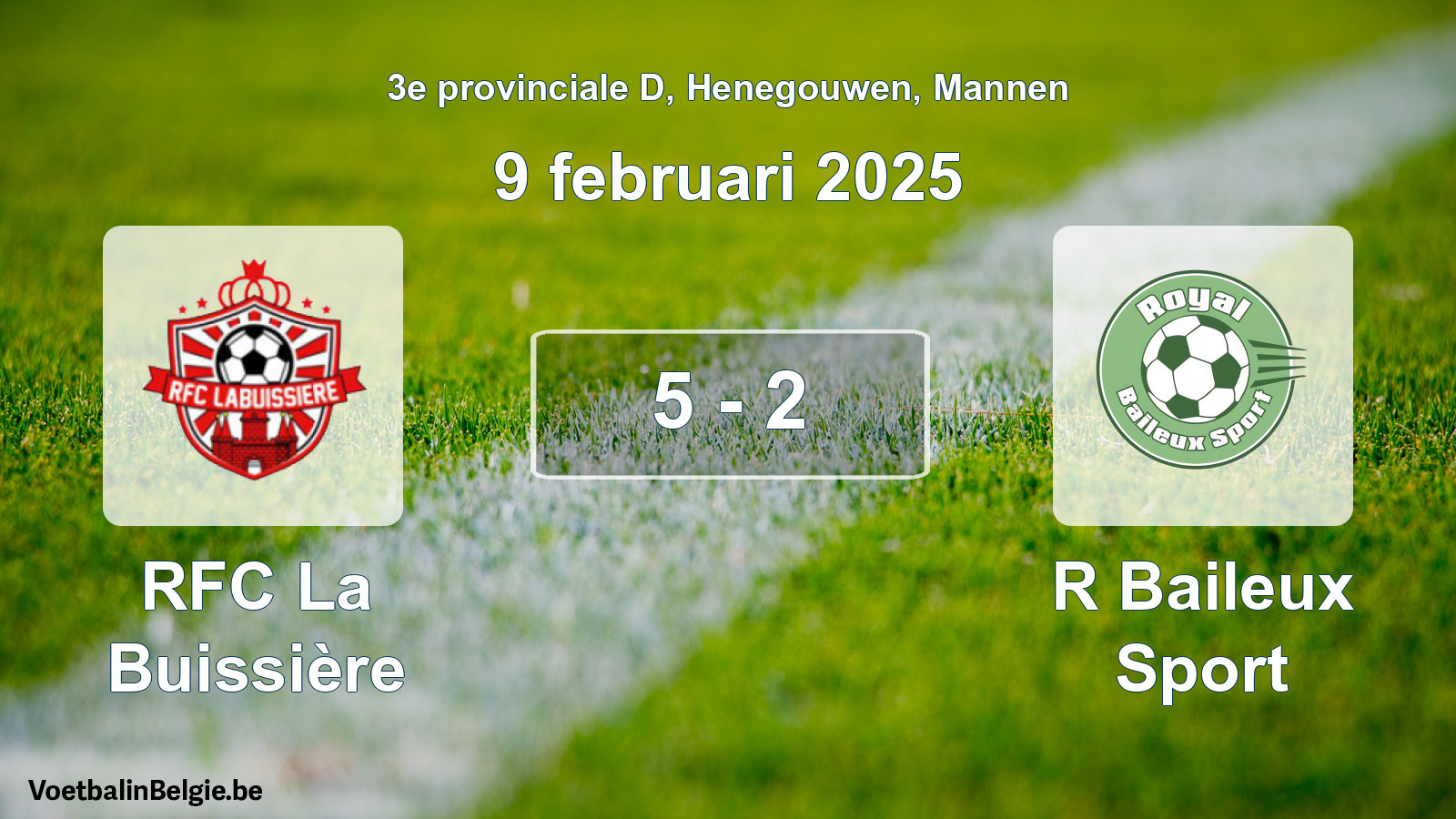 Gespeelde wedstrijd mannenvoetbal: RFC La Buissière - R Baileux Sport 5 - 2 (9 februari 2025)