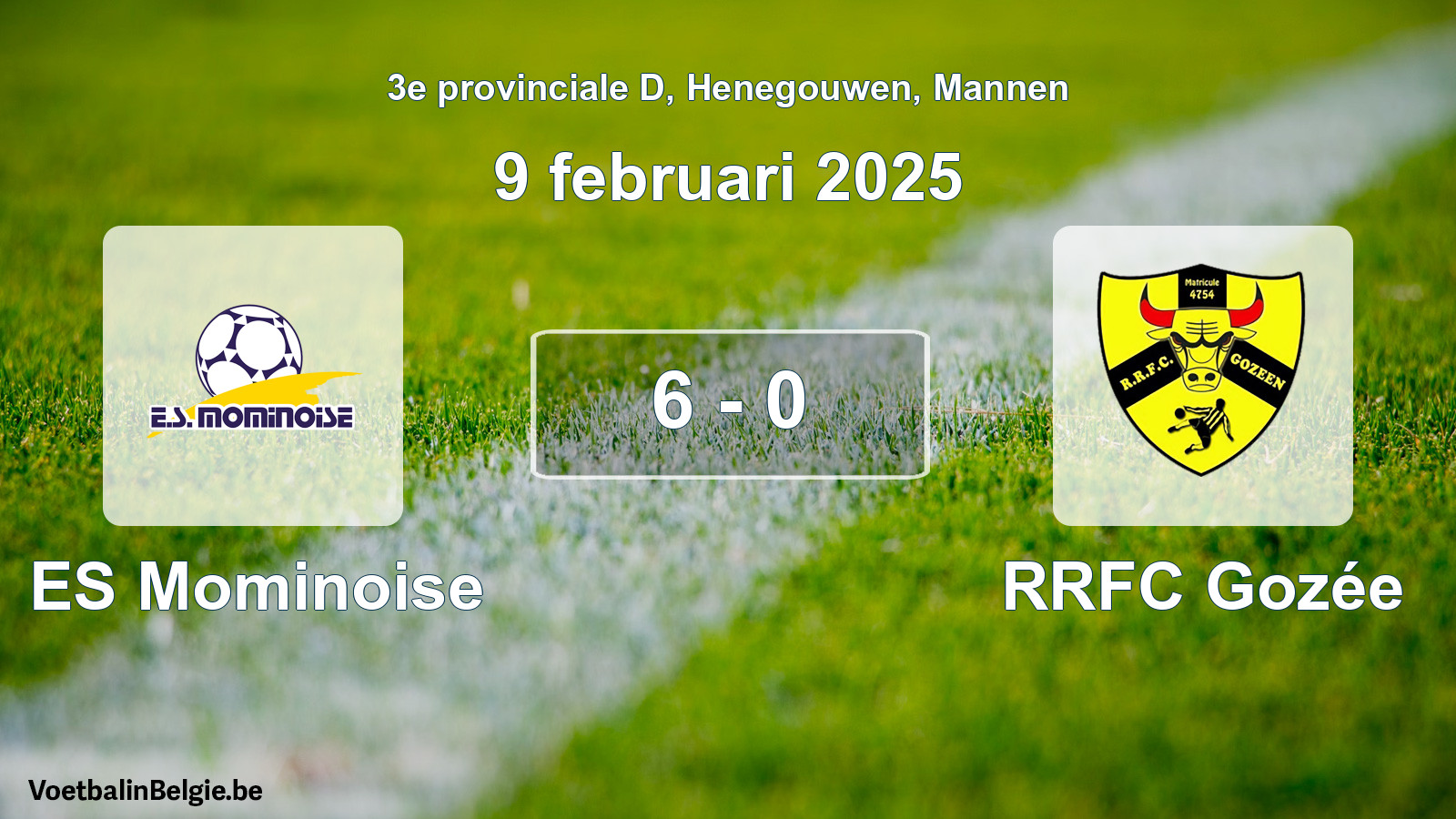 Gespeelde wedstrijd mannenvoetbal: ES Mominoise - RRFC Gozée 6 - 0 (9 februari 2025)