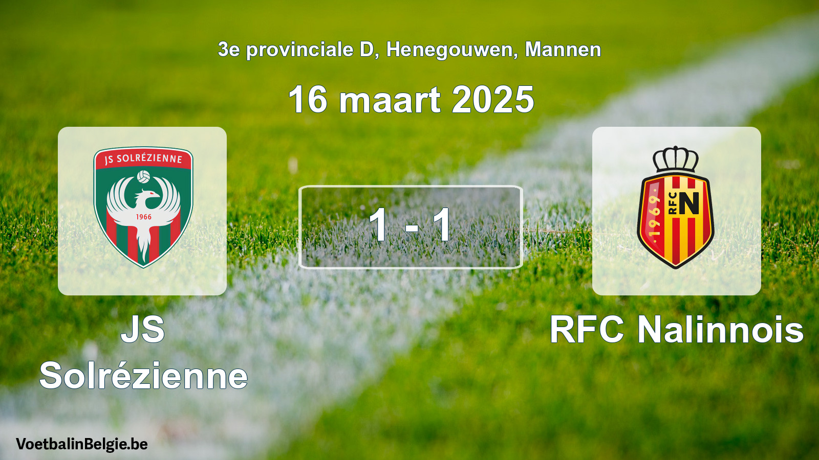 Gespeelde wedstrijd mannenvoetbal: JS Solrézienne - RFC Nalinnois 1 - 1 (16 maart 2025)
