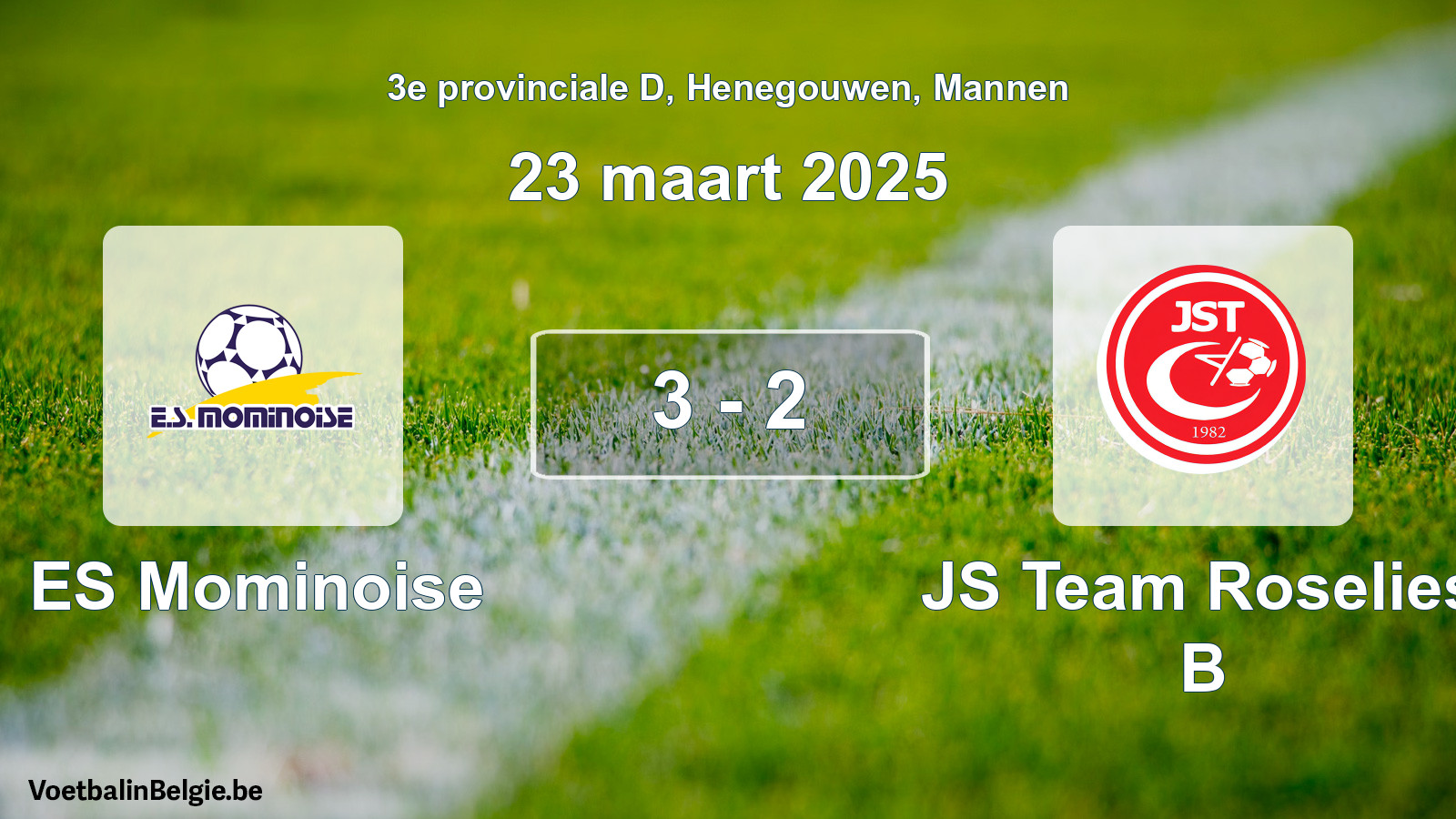Gespeelde wedstrijd mannenvoetbal: ES Mominoise - JS Team Roselies B 3 - 2 (23 maart 2025)
