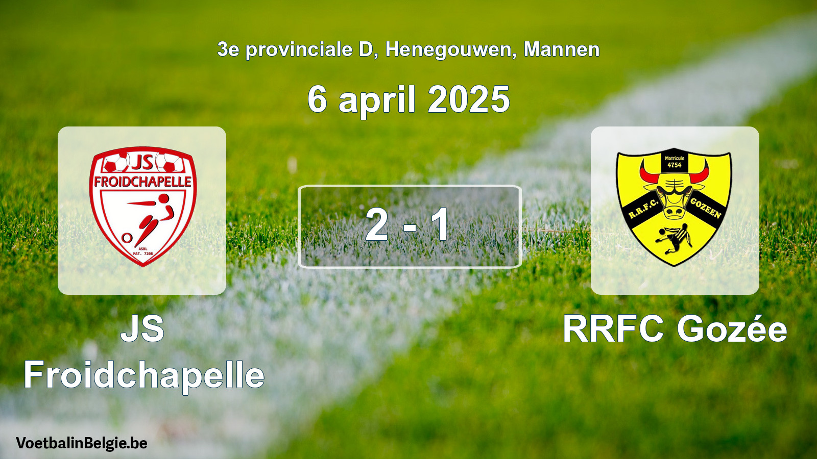 Played match men football: JS Froidchapelle - RRFC Gozée 2 - 1 (6 April 2025)