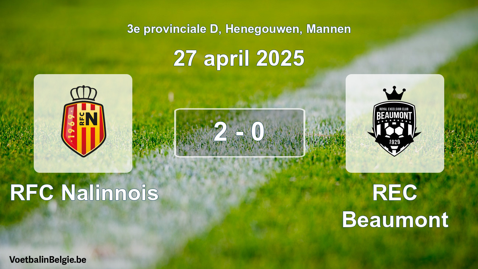 Gespeelde wedstrijd mannenvoetbal: RFC Nalinnois - REC Beaumont 2 - 0 (27 april 2025)