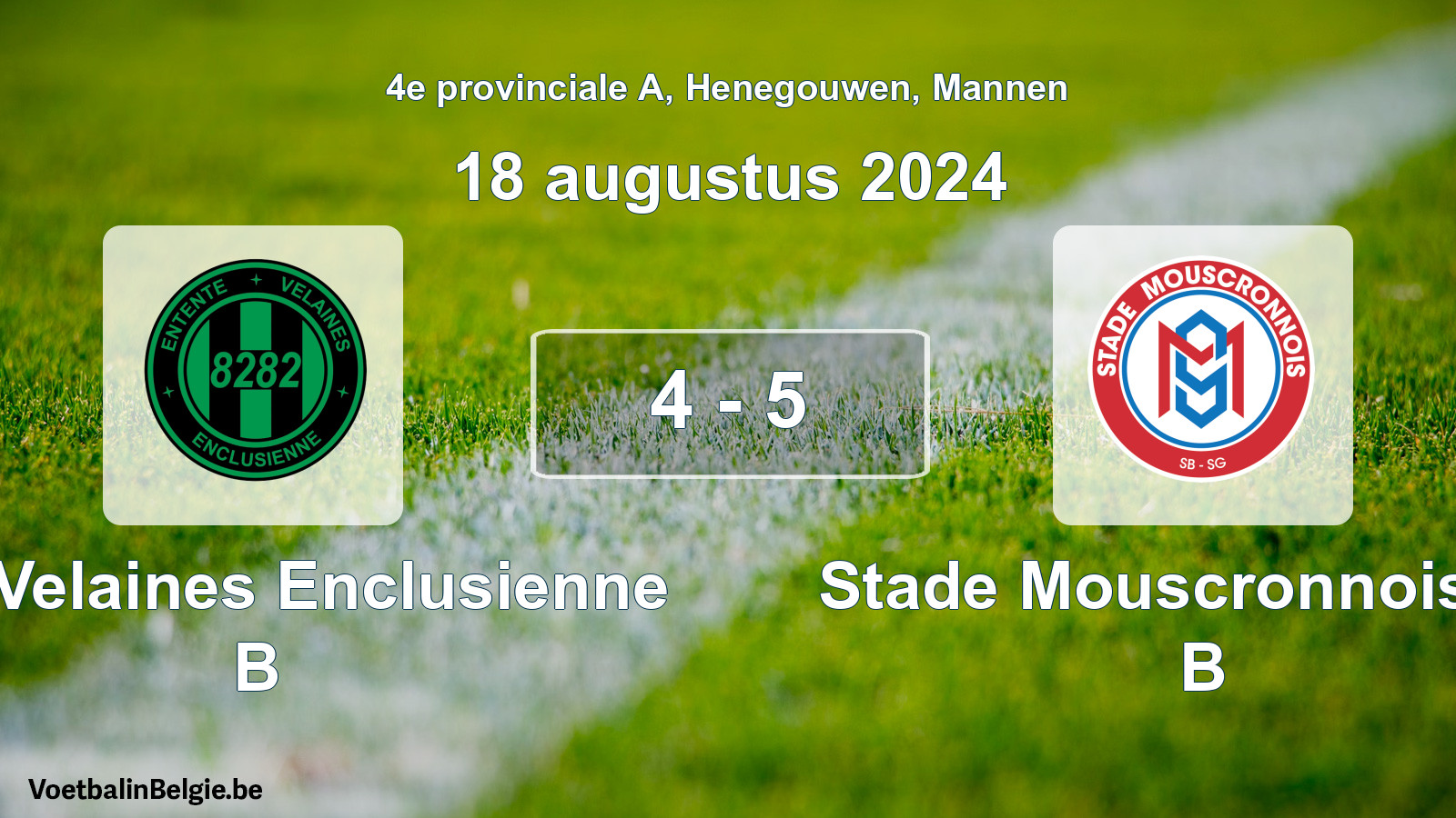 Gespeelde wedstrijd mannenvoetbal: Ent. Velaines Enclusienne B - Stade Mouscronnois SB B 4 - 5 (18 augustus 2024)
