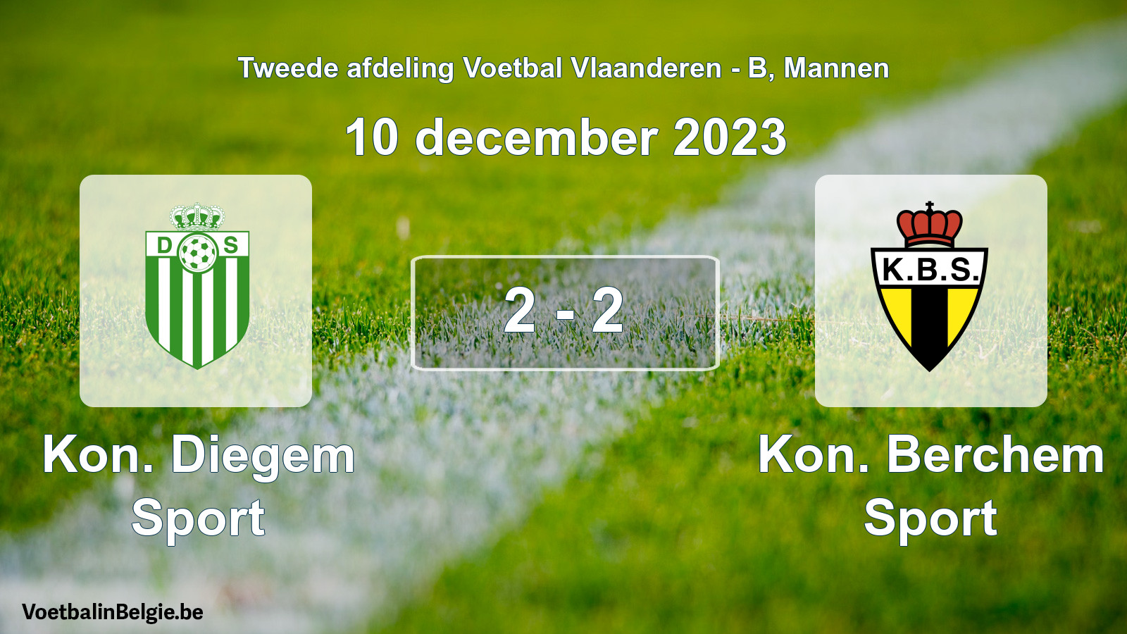 Gespeelde wedstrijd mannenvoetbal: Kon. Diegem Sport - Kon. Berchem Sport 2 - 2 (10 december 2023)
