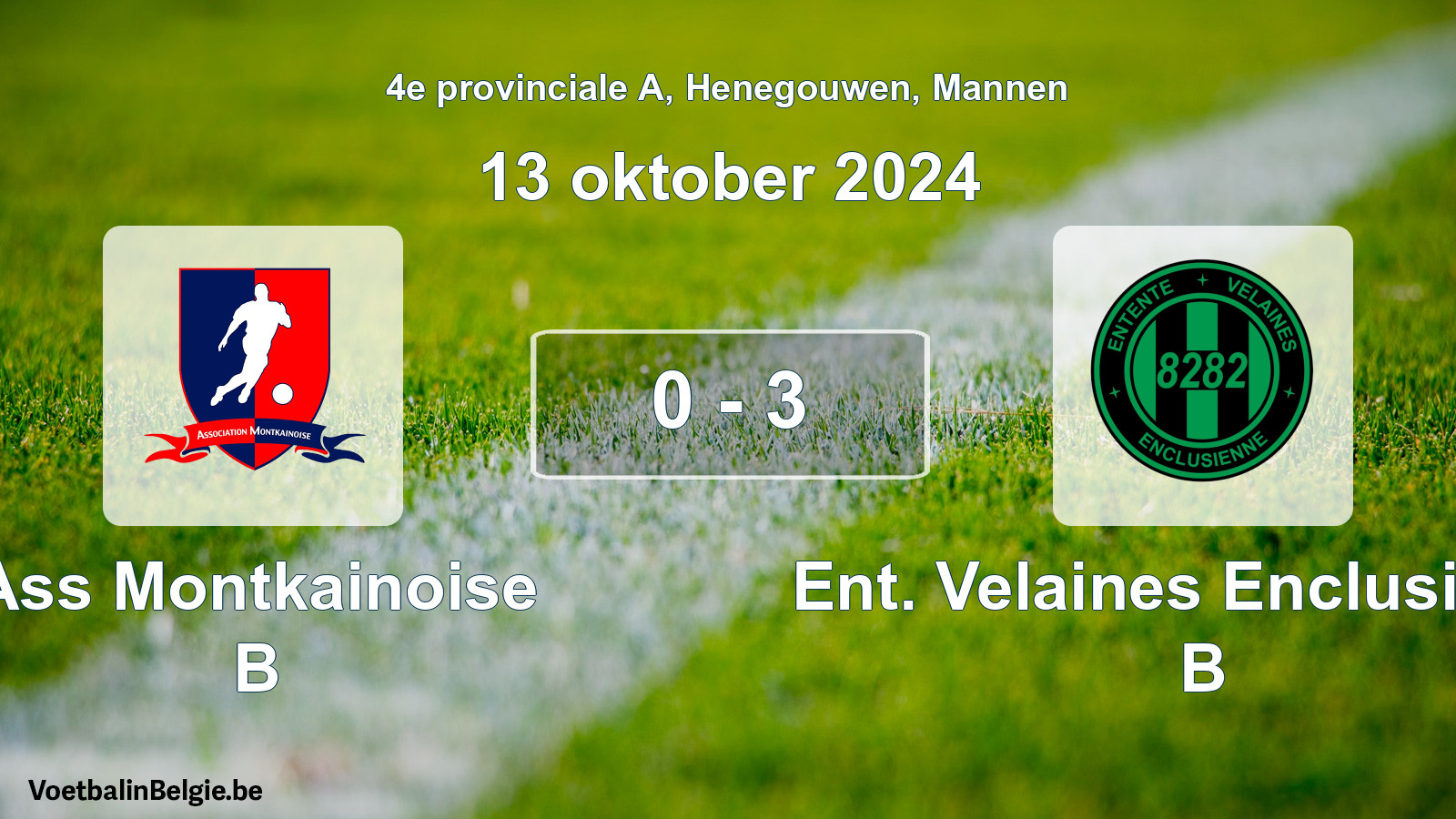Gespeelde wedstrijd mannenvoetbal: Ass Montkainoise B - Ent. Velaines Enclusienne B 0 - 3 (13 oktober 2024)