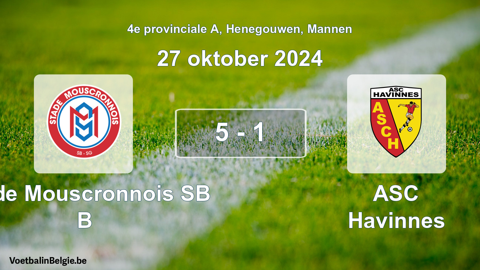 Played match men football: Stade Mouscronnois SB B - ASC Havinnes 5 - 1 (27 October 2024)