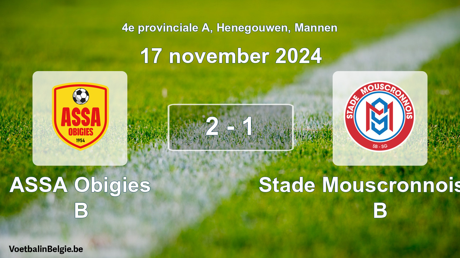 Played match men football: ASSA Obigies B - Stade Mouscronnois SB B 2 - 1 (17 November 2024)