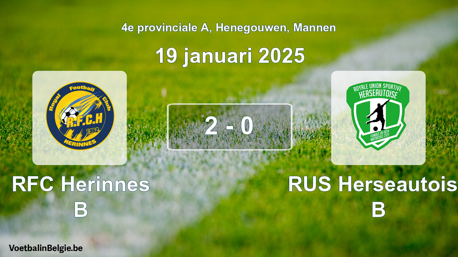 Gespeelde wedstrijd mannenvoetbal: RFC Herinnes B - RUS Herseautoise B 2 - 0 (19 januari 2025)