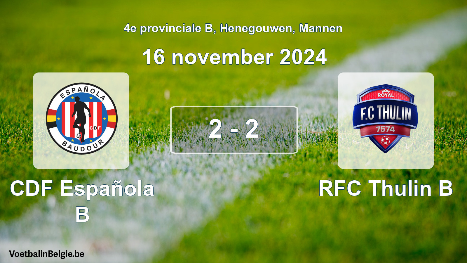 Gespeelde wedstrijd mannenvoetbal: CDF Española B - RFC Thulin B 2 - 2 (16 november 2024)