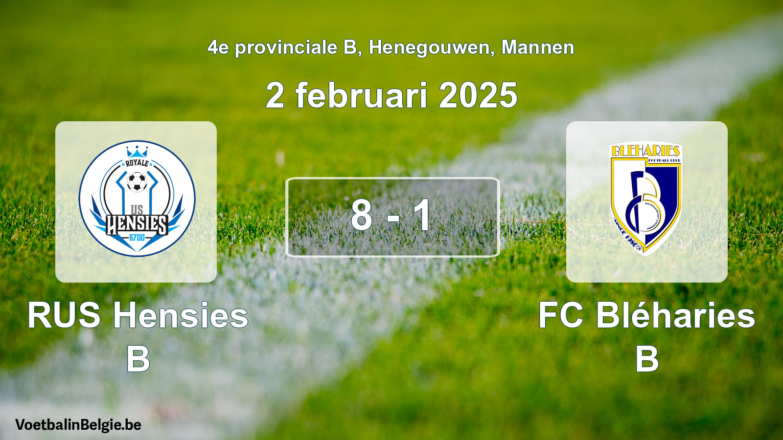 Gespeelde wedstrijd mannenvoetbal: RUS Hensies B - FC Bléharies B 8 - 1 (2 februari 2025)