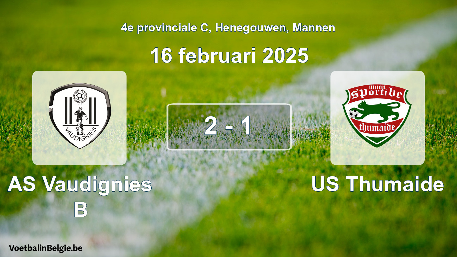 Gespeelde wedstrijd mannenvoetbal: AS Vaudignies B - US Thumaide 2 - 1 (16 februari 2025)